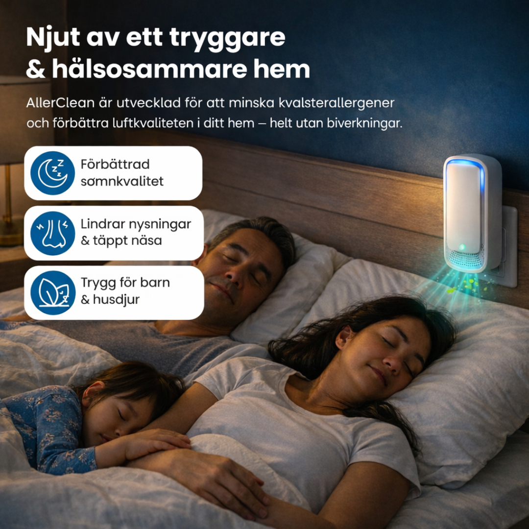 AllerClean™ - Friskare morgnar & ett hälsosammare hem